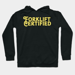 Forklift Certified Meme Hoodie